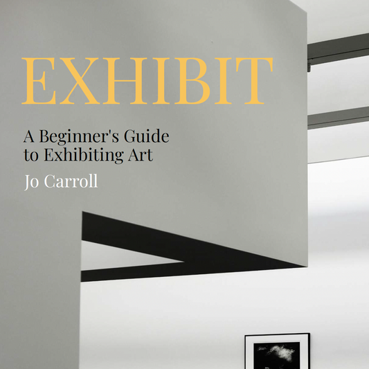 Learn how to exhibit your art. Beginner's guide to exhibiting artwork. Ebook written by professional Australian artist Jo Carroll.