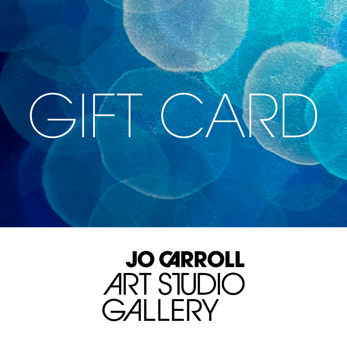 Jo Carroll Art Studio/Gallery Gift Card